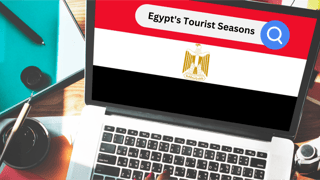 Naviguer dans les saisons touristiques de l'Égypte